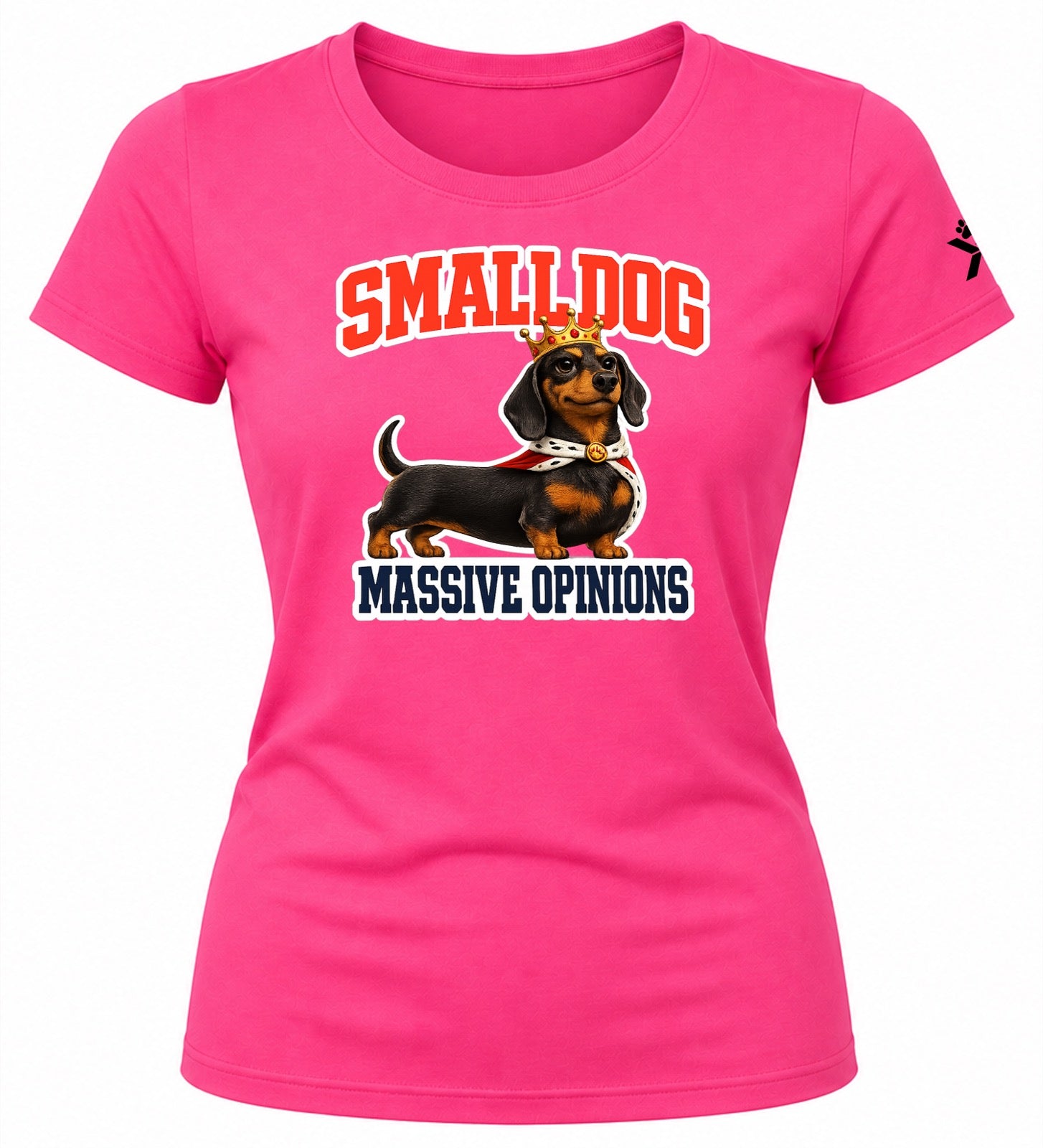 NOMAiX PAWS Dachshund T-Shirt for Women - Small Dog Massive Opinions - Funny Dog Mom Gift Tee - Bright Pink - Flat