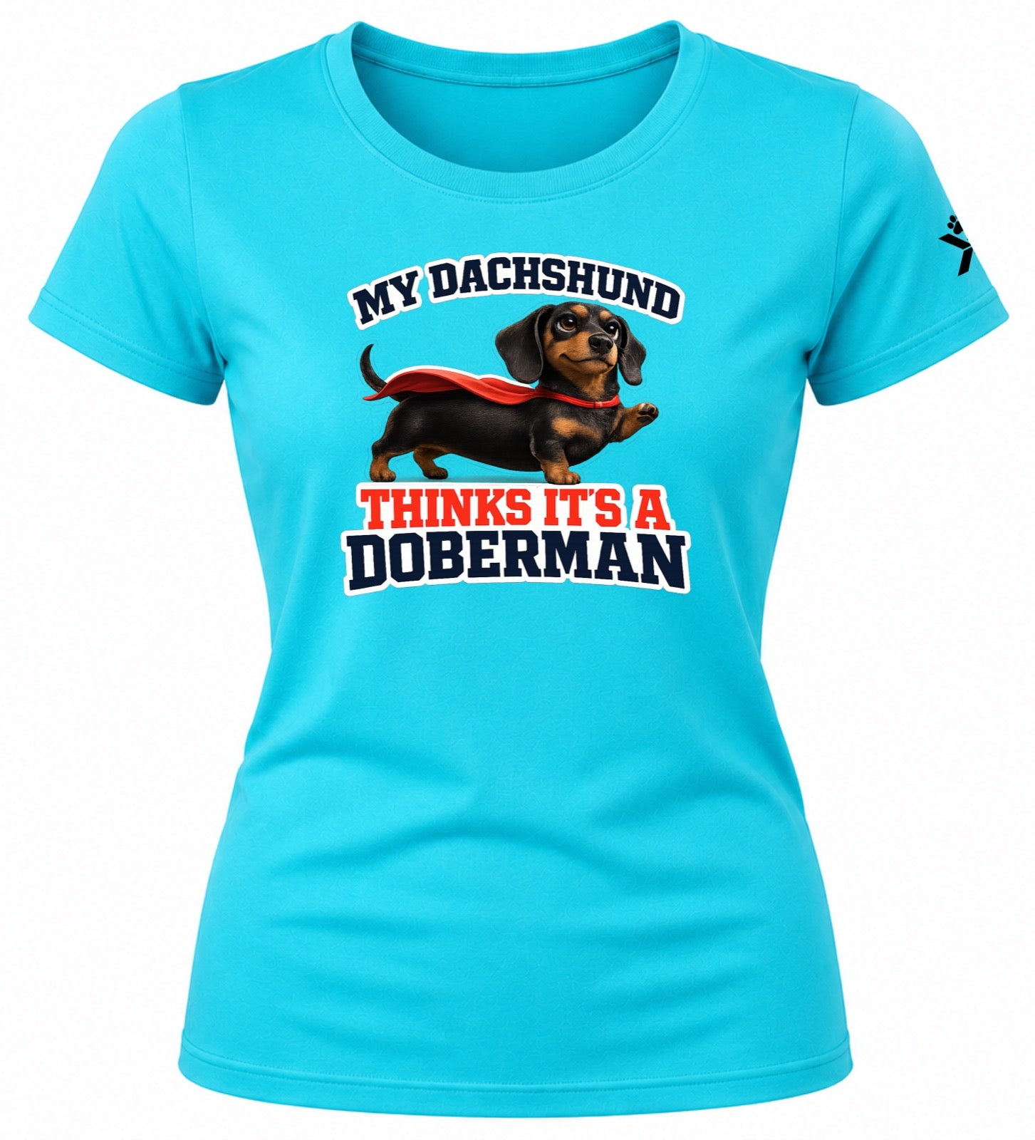 NOMAiX PAWS Dachshund T-Shirt for Women - My Dachshund Thinks It's a Doberman - Funny Dog Mom Gift Tee - Cyan - Flat