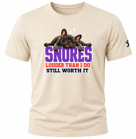 NOMAiX PAWS French Bulldog T-Shirt for Men - Snores Louder Than I Do Still Worth It - Funny Dog Dad Gift Tee