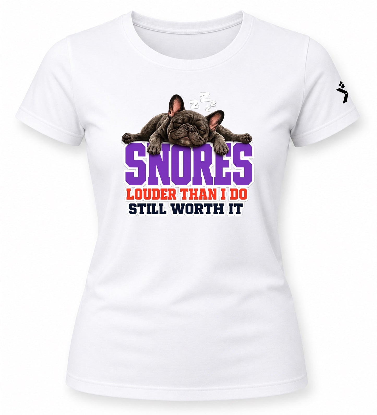NOMAiX PAWS French Bulldog T-Shirt for Women - Snores Louder Than I Do Still Worth It - Funny Dog Mom Gift Tee - White - Flat