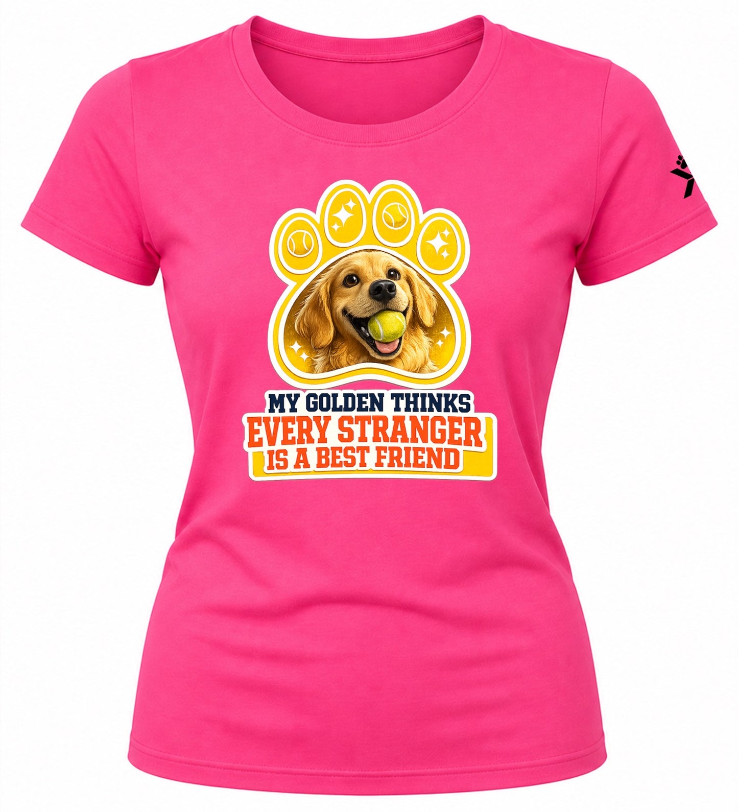 NOMAiX PAWS Golden Retriever T-Shirt for Women - My Golden Thinks Every Stranger Is a Best Friend - Funny Dog Mom Gift Tee - Bright Pink - Flat