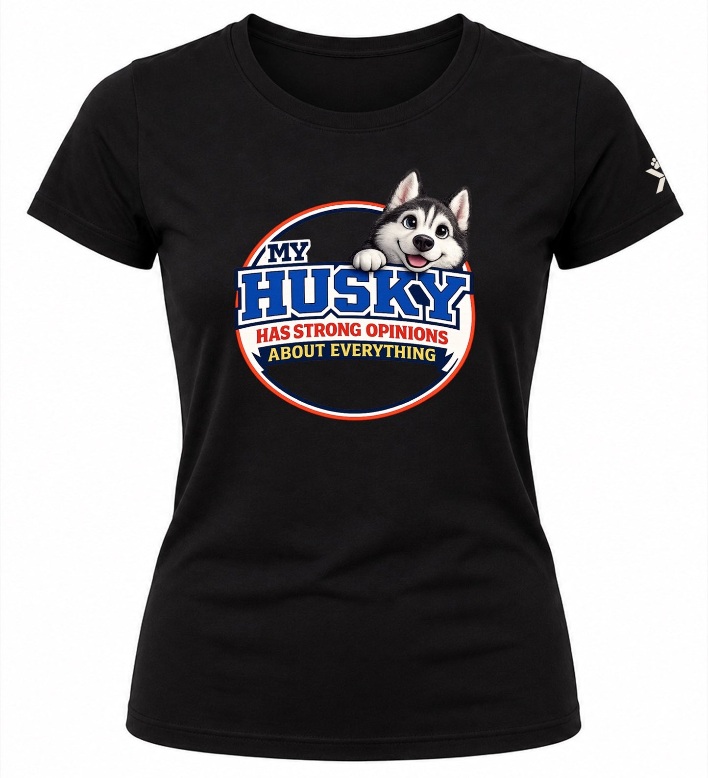 NOMAiX PAWS Husky T-Shirt for Women - My Husky Has Strong Opinions About Everything - Funny Dog Mom Gift Tee - Black - Flat