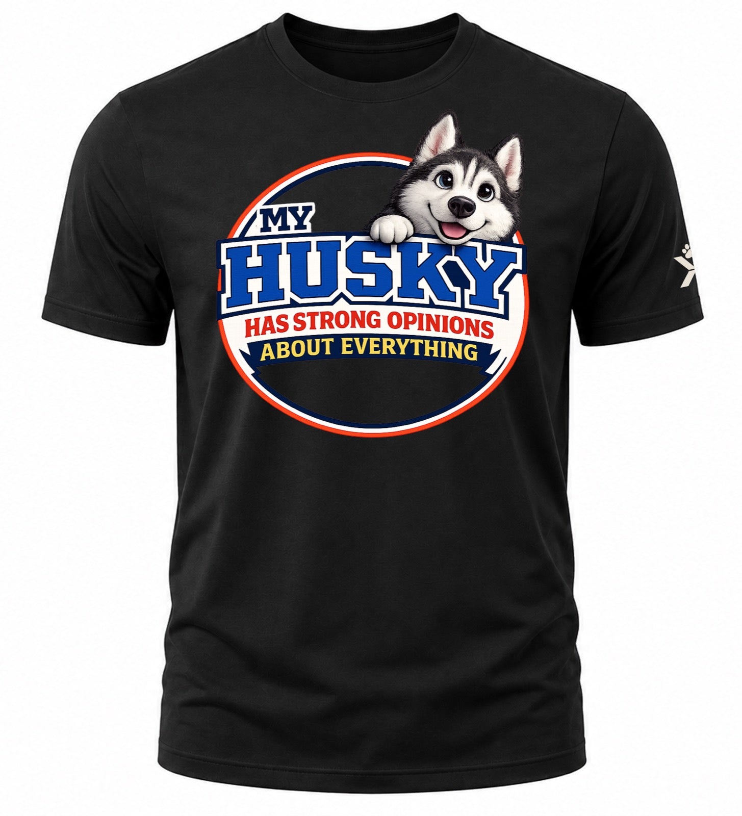 NOMAiX PAWS Husky T-Shirt for Men - My Husky Has Strong Opinions About Everything - Funny Dog Dad Gift Tee - Black - Flat